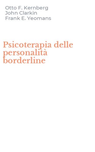 Psicoterapia delle personalit&agrave; borderline