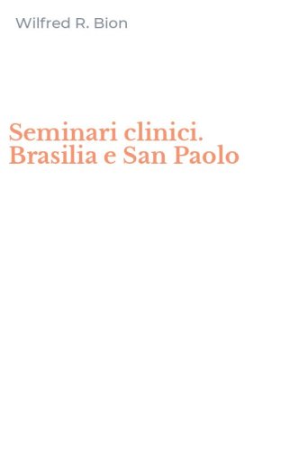 Seminari clinici. Brasilia e San Paolo