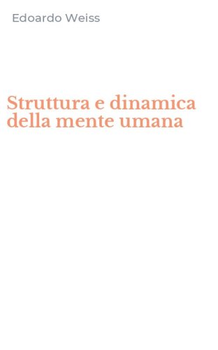 Struttura e dinamica della mente umana