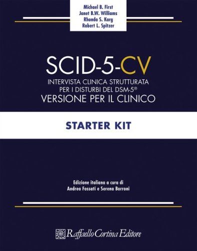 SCID-5-CV. Intervista clinica strutturata per i disturbi del DSM-5&reg;. Versione per il clinico