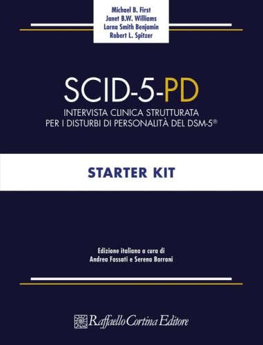 SCID-5-PD. Intervista clinica strutturata per i disturbi di personalit&agrave; del DSM-5&reg;