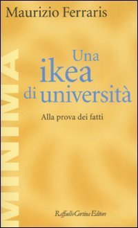 Una ikea di universit&agrave;. Alla prova dei fatti