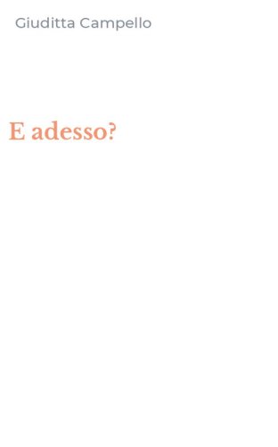E adesso?