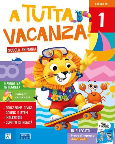 A tutta vacanza. Per la scuola primaria