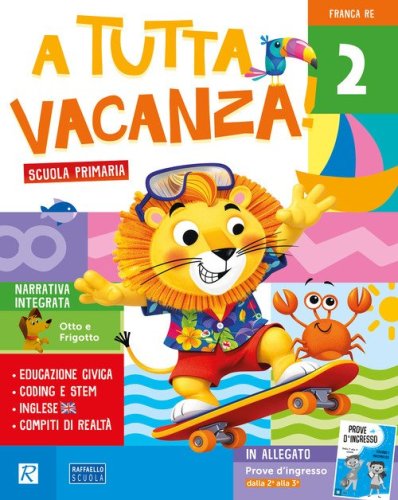 A tutta vacanza. Per la scuola primaria