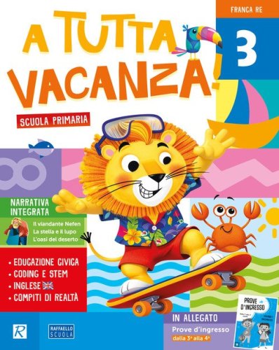A tutta vacanza. Per la scuola primaria