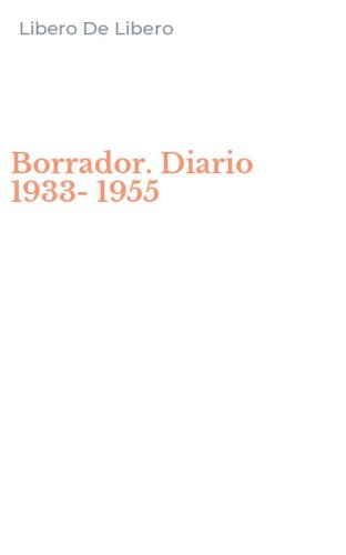 Borrador. Diario 1933-1955