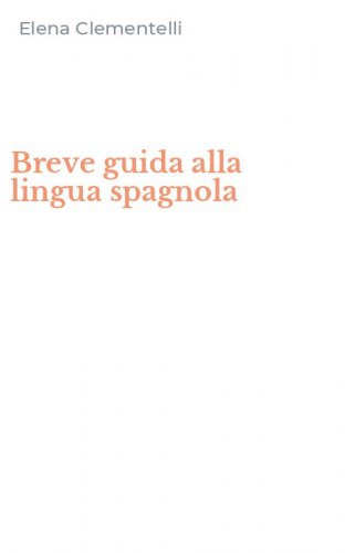 Breve guida alla lingua spagnola