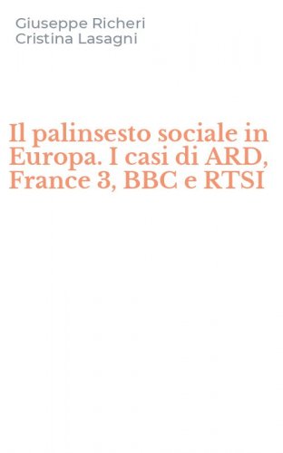 Il palinsesto sociale in Europa. I casi di ARD, France 3, BBC e RTSI