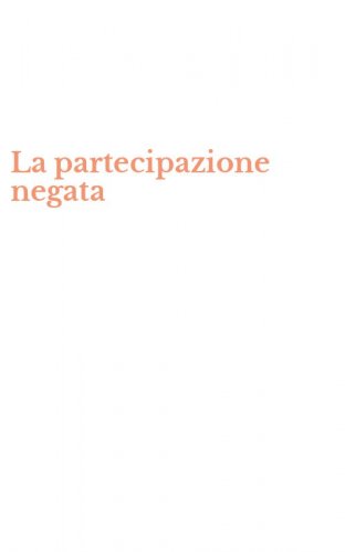 La partecipazione negata
