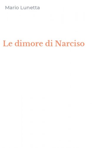 Le dimore di Narciso