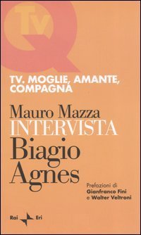 Tv. Moglie, amante, compagna