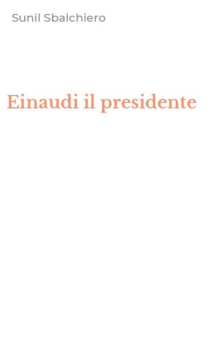 Einaudi il presidente