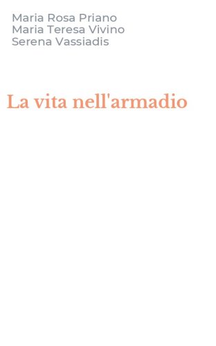 La vita nell'armadio