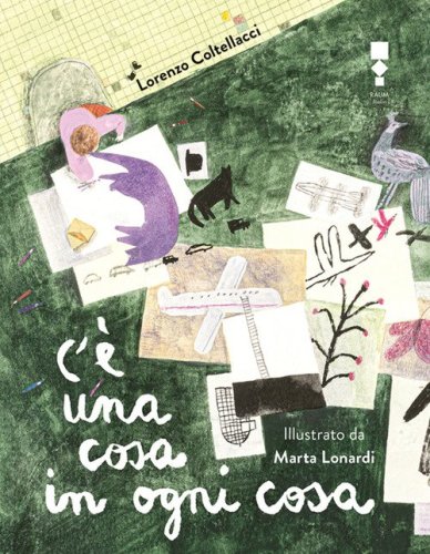 C'&egrave; una cosa in ogni cosa