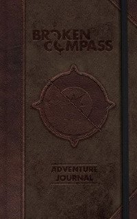 Broken Compass. Adventure Journal. Ediz. Italiana