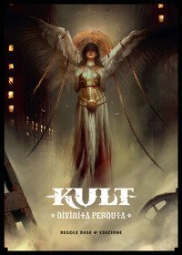 Kult. Divinit&agrave; perduta. Manuale base