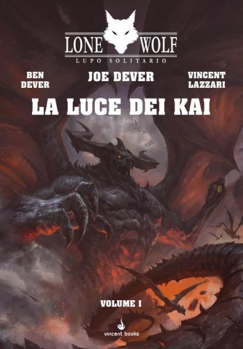 La luce dei Kai. Lupo Solitario. Serie Nuovo Ordine Kai. Liborgame