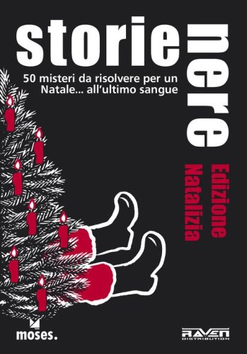 Storie nere. Edizione natalizia. 50 misteri da risolvere per un Natale... all'ultimo sangue