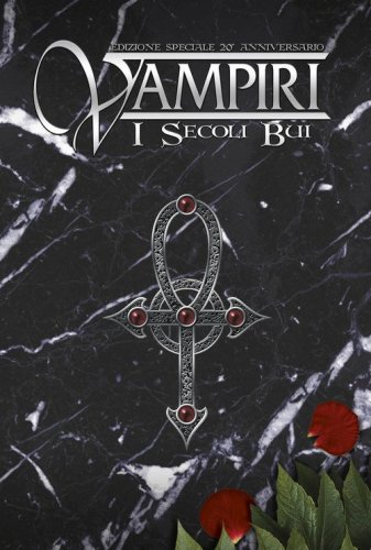 Vampiri. I secoli bui. Mondo di tenebra
