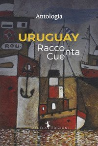 Uruguay. Racconta-Cuenta
