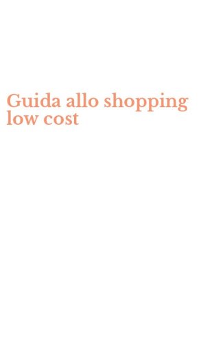 Guida allo shopping low cost