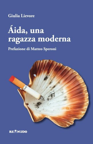 &Aacute;ida. Una ragazza moderna
