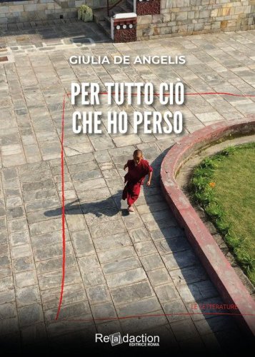 Per tutto ci&ograve; che ho perso