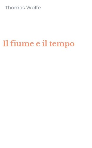 Il fiume e il tempo