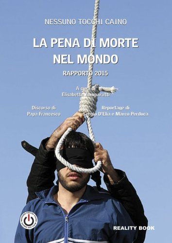 La pena di morte nel mondo. Rapporto 2015