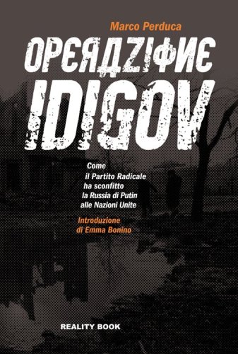 Operazione Idigov. Come il Partito Radicale ha sconfitto la Russia di Putin alle Nazioni Unite - PUTIN ALLE NAZIONI UNITE