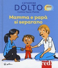 Mamma e pap&agrave; si separano