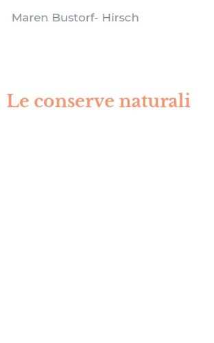 Le conserve naturali