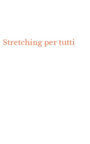 Stretching per tutti