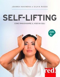 Self-lifting. Come ringiovanire il viso da soli