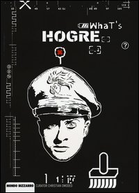 What's Hogre? Urban concrete. Ediz. italiana, inglese e francese