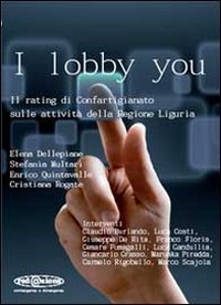 I lobby you. Il rating di Confartigianato sulle attivit&agrave; della Regione Liguria