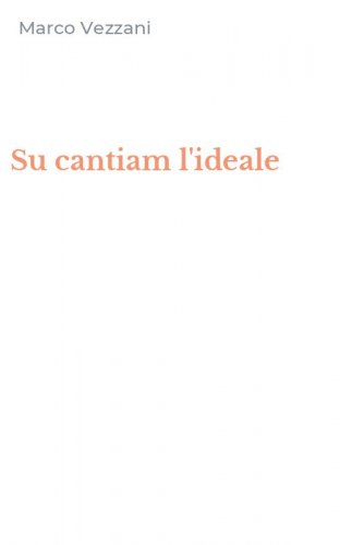 Su cantiam l'ideale