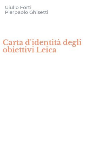 Carta d'identit&agrave; degli obiettivi Leica