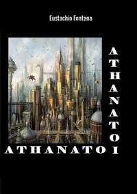 Athanatoi. I tiranni della giovent&ugrave;