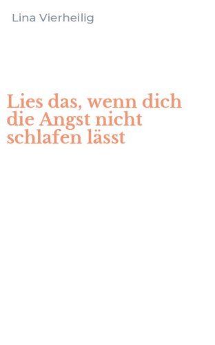 Lies das, wenn dich die Angst nicht schlafen l&auml;sst
