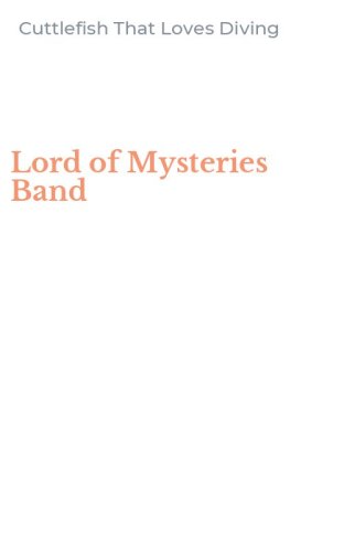 Lord of Mysteries Band