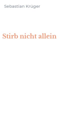Stirb nicht allein