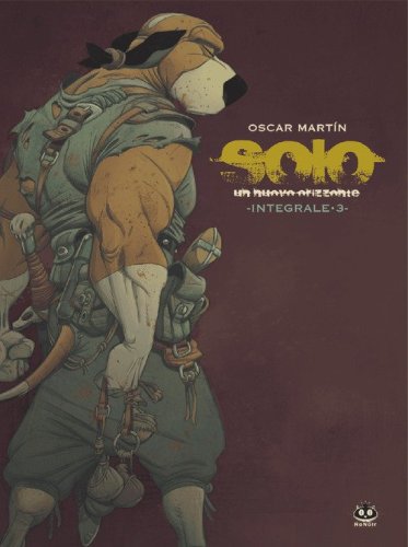 Solo. Un nuovo orizzonte. Integrale
