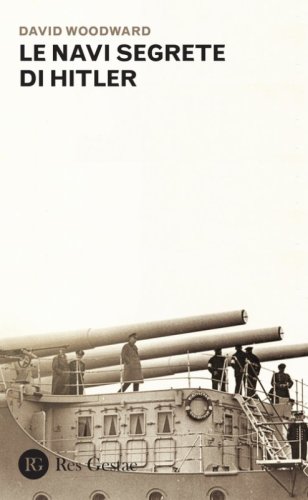 Le navi segrete di Hitler