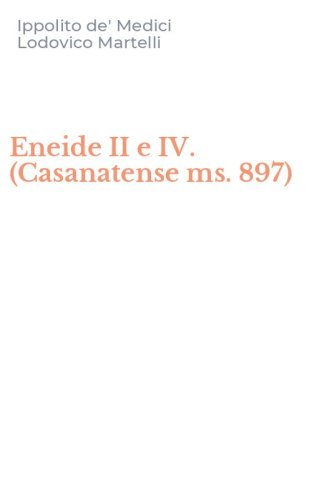 Eneide II e IV. (Casanatense ms. 897)