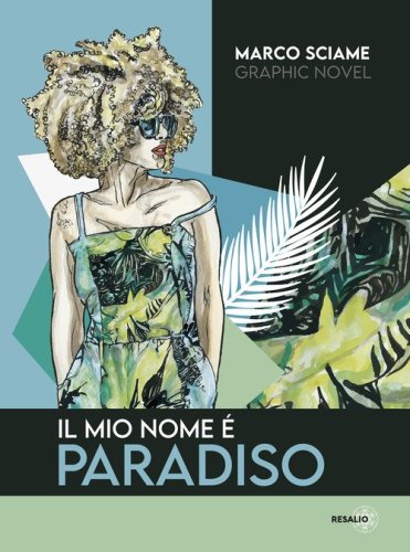 Il mio nome &egrave; Paradiso