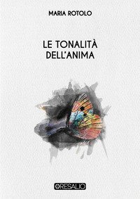 Le tonalit&agrave; dell'anima