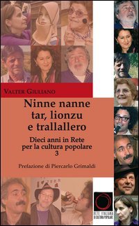 Ninne nanne, tar, lionzu e trallallero. Dieci anni in rete per la cultura popolare