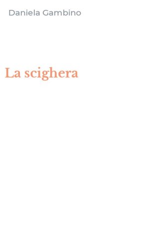 La scighera